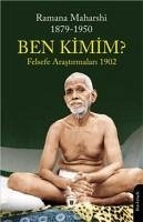 Ben Kimim ;Felsefe Arastirmalari 1902 - Maharshi, Ramana