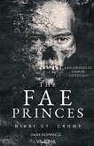 The Fae Princes (eBook, ePUB) The Fae Princes (eBook, ePUB)