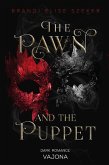 The Pawn and The Puppet (The Pawn and The Puppet 1) (eBook, ePUB)