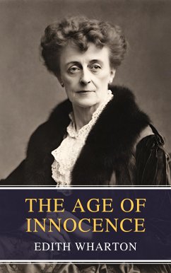 The Age of Innocence (eBook, ePUB) - Wharton, Edith; Classics, MyBooks