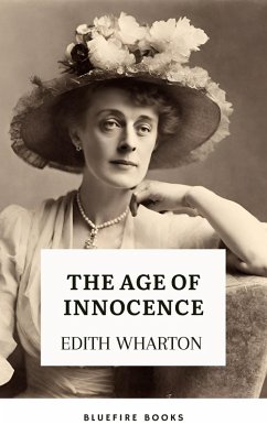 The Age of Innocence (eBook, ePUB) - Wharton, Edith; Books, Bluefire