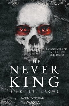 The Never King (eBook, ePUB) - St. Crowe, Nikki