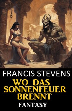 Cover Wo das Sonnenfeuer brennt: Fantasy (eBook, ePUB)