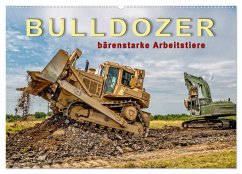 Bulldozer - bärenstarke Arbeitstiere (Wandkalender 2025 DIN A2 quer), CALVENDO Monatskalender