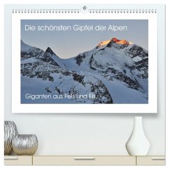 Die schönsten Gipfel der Alpen - Giganten aus Fels und Eis (hochwertiger Premium Wandkalender 2025 DIN A2 quer), Kunstdruck in Hochglanz