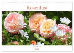 Rosenlust (Wandkalender 2025 DIN A2 quer), CALVENDO Monatskalender - Calvendo;Kruse, Gisela