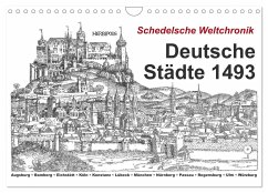 Schedelsche Weltchronik Deutsche Städte 1493 (Wandkalender 2025 DIN A4 quer), CALVENDO Monatskalender - Calvendo;Liepke, Claus