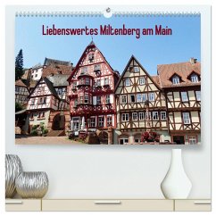 Liebenswertes Miltenberg am Main (hochwertiger Premium Wandkalender 2025 DIN A2 quer), Kunstdruck in Hochglanz
