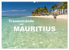Traumstrände auf Mauritius (Wandkalender 2025 DIN A2 quer), CALVENDO Monatskalender - Calvendo;Schickert, Peter
