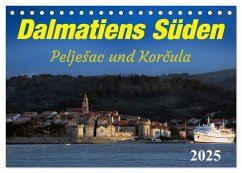 Dalmatiens Süden, Peljesac und Korcula (Tischkalender 2025 DIN A5 quer), CALVENDO Monatskalender - Calvendo;Braun, Werner