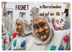 Fasnet in Oberschwaben und auf der Alb (Wandkalender 2025 DIN A4 quer), CALVENDO Monatskalender - Calvendo;Bindig, Rudolf