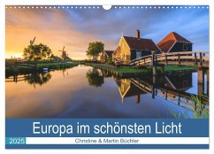 Europa im schönsten Licht (Wandkalender 2025 DIN A3 quer), CALVENDO Monatskalender