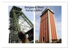 Bergwerk West Kamp-Lintfort (Wandkalender 2025 DIN A2 quer), CALVENDO Monatskalender