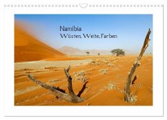 Namibia - Wüsten, Weite, Farben (Wandkalender 2025 DIN A3 quer), CALVENDO Monatskalender - Calvendo;Kärcher, Britta