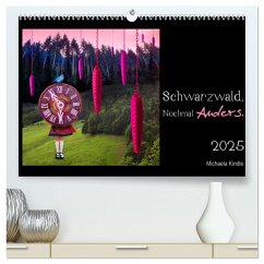 Schwarzwald. Nochmal Anders. (hochwertiger Premium Wandkalender 2025 DIN A2 quer), Kunstdruck in Hochglanz - Calvendo;Kindle, Michaela