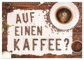 Auf einen Kaffee? (Wandkalender 2025 DIN A3 quer), CALVENDO Monatskalender