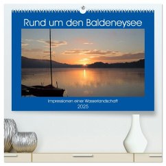 Rund um den Baldeneysee (hochwertiger Premium Wandkalender 2025 DIN A2 quer), Kunstdruck in Hochglanz