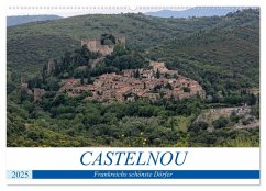 Frankreichs schönste Dörfer - Castelnou (Wandkalender 2025 DIN A2 quer), CALVENDO Monatskalender - Calvendo;Bartruff, Thomas