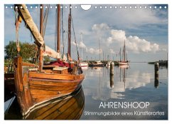 Ahrenshoop - Stimmungsbilder eines Künstlerortes (Wandkalender 2025 DIN A4 quer), CALVENDO Monatskalender