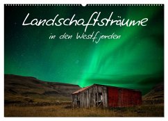 Landschaftsträume in den Westfjorden (Wandkalender 2025 DIN A2 quer), CALVENDO Monatskalender