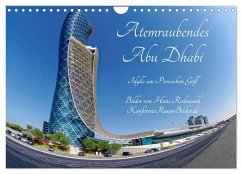 Atemraubendes Abu Dhabi - Idylle am Persischen Golf (Wandkalender 2025 DIN A4 quer), CALVENDO Monatskalender - Calvendo;Rodewald CreativK.de, Hans