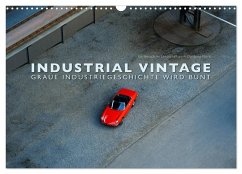 INDUSTRIAL VINTAGE - Graue Industriegeschichte wird bunt (Wandkalender 2025 DIN A3 quer), CALVENDO Monatskalender