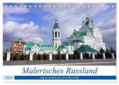 Malerisches Russland - Impressionen aus Joschkar-Ola (Tischkalender 2025 DIN A5 quer), CALVENDO Monatskalender