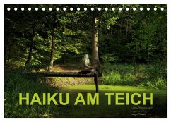 HAIKU AM TEICH (Tischkalender 2025 DIN A5 quer), CALVENDO Monatskalender