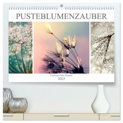 PusteblumenZauber (hochwertiger Premium Wandkalender 2025 DIN A2 quer), Kunstdruck in Hochglanz - Calvendo;Delgado, Julia