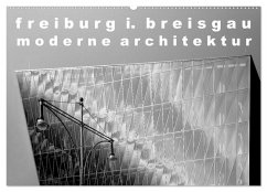 freiburg i. breisgau moderne architektur (Wandkalender 2025 DIN A2 quer), CALVENDO Monatskalender - Calvendo;A. Langenkamp, Wolfgang