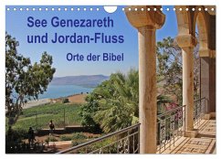 See Genezareth und Jordan-Fluss. Orte der Bibel (Wandkalender 2025 DIN A4 quer), CALVENDO Monatskalender - Calvendo;Vorndran, Hans-Georg