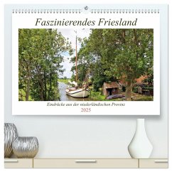 Faszinierendes Friesland (hochwertiger Premium Wandkalender 2025 DIN A2 quer), Kunstdruck in Hochglanz