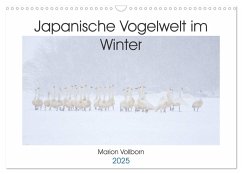 Japanische Vogelwelt im Winter (Wandkalender 2025 DIN A3 quer), CALVENDO Monatskalender - Calvendo;Vollborn, Marion