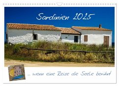 Sardinien ... wenn eine Reise die Seele berührt (Wandkalender 2025 DIN A3 quer), CALVENDO Monatskalender