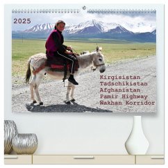 Kirgisistan Tadschikistan Afghanistan Pamir Highway Wakhan Korridor (hochwertiger Premium Wandkalender 2025 DIN A2 quer), Kunstdruck in Hochglanz