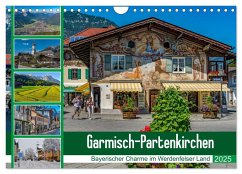 Garmisch-Partenkirchen - Bayerischer Charme im Werdenfelser Land (Wandkalender 2025 DIN A4 quer), CALVENDO Monatskalender