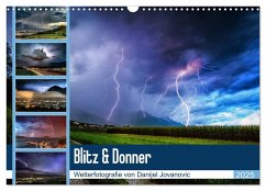 Blitz & Donner (Wandkalender 2025 DIN A3 quer), CALVENDO Monatskalender - Calvendo;Jovanovic, Danijel