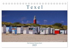 Texel - Die Sommer-Sonnen-Insel (Tischkalender 2025 DIN A5 quer), CALVENDO Monatskalender