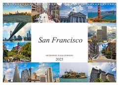 San Francisco Metropole in Kalifornien (Wandkalender 2025 DIN A3 quer), CALVENDO Monatskalender
