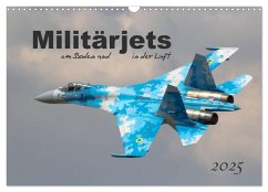 Militärjets am Boden und in der Luft (Wandkalender 2025 DIN A3 quer), CALVENDO Monatskalender - Calvendo;MUC-Spotter