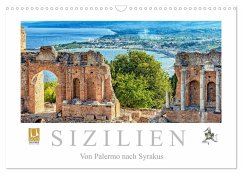 Sizilien - Von Palermo nach Syrakus (Wandkalender 2025 DIN A3 quer), CALVENDO Monatskalender