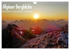 Allgäuer Bergblicke - Frei fühlen, frei denken, loslassen... (Wandkalender 2025 DIN A4 quer), CALVENDO Monatskalender