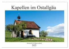 Kapellen im Ostallgäu (Wandkalender 2025 DIN A2 quer), CALVENDO Monatskalender - Calvendo;Foto-FukS