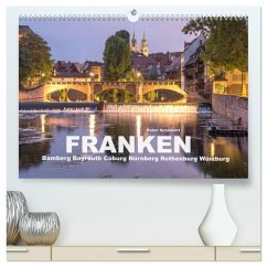 Franken - Bamberg, Bayreuth, Coburg, Nürnberg, Rothenburg, Würzburg (hochwertiger Premium Wandkalender 2025 DIN A2 quer), Kunstdruck in Hochglanz