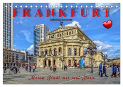 Frankfurt - meine Stadt mit viel Herz (Tischkalender 2025 DIN A5 quer), CALVENDO Monatskalender