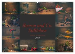 Beeren und Co. Stillleben (Wandkalender 2025 DIN A2 quer), CALVENDO Monatskalender - Calvendo;Steudte photoGina, Regina