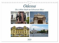 Odessa- Die schöne Stadt am Schwarzen Meer (Wandkalender 2025 DIN A4 quer), CALVENDO Monatskalender