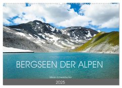 Bergseen der Alpen (Wandkalender 2025 DIN A2 quer), CALVENDO Monatskalender