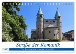 Straße der Romanik im Harz - eine Rundreise von Magdeburg in den Harz (Tischkalender 2025 DIN A5 quer), CALVENDO Monatskalender