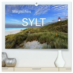 Magisches Sylt (hochwertiger Premium Wandkalender 2025 DIN A2 quer), Kunstdruck in Hochglanz